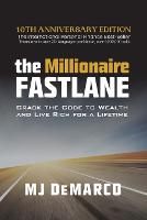 Millionaire Fastlane, The: Crack the Code to Wealth and Live Rich for a Lifetime