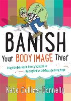 Banish Your Body Image Thief (PDF eBook)