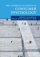 Cambridge Handbook of Consumer Psychology, The